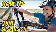 How To Tune Mountain Bike Suspension. A Complete Guide To a Better Ride!