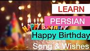 Persian Happy Birthday Song, Greetings and Wishes -Watch This