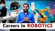 Career in Robotics | Courses | Future Scope | Salary | How to apply | Robotic engineer | Top Careers