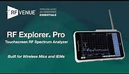 Introducing the RF Explorer Pro Touchscreen Spectrum Analyzer