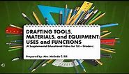 Drafting Tools, Materials, and Equipment - Uses and Functions