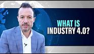 What is Industry 4.0? [Introduction to Smart Factories and the Fourth Industrial Revolution]