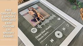 Howto: Easy Cricut Spotify Frame with FREE Template & Free Cut File!