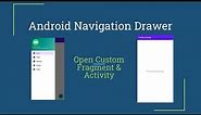 Android Studio Navigation Drawer with Custom Fragment and Activity || Navigation Component