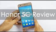 Honor 5C Budget Smartphone Review with Pros & Cons
