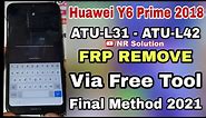 Final Method 2021 Huawei Y6 Prime 2018 ATU-L31 / ATU-L42 FRP Remove Just 1 Click By FREE TOOL