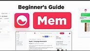 The Beginner's Guide to Mem: A Note-Taking App