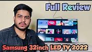 Samsung Smart TV 32 inch 2022 Model Unboxing & Review | HD LED Smart TV| Tizen |Worth Buying or Not?