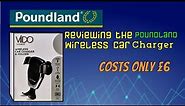 Reviewing the Poundland Wireless car charger
