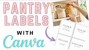 How to create Pantry Labels in Canva for free - Cricut Print and Cut Label Tutorials