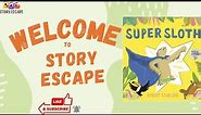 Super Sloth written by Robert Starling | Children’s story | Read aloud