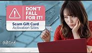 FRAUD ALERT: Fake Gift Card Activation Sites
