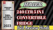 Haier 240 ltr refrigerator/Haier refrigerator double door Review/ Best fridge under 24000-/