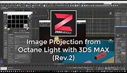 Octane Texture Light Projection (video-projection) on 3DS MAX - English - Rev.2