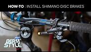 How to install Shimano Disc Brakes
