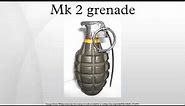 Mk 2 grenade