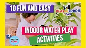 8 FUN and EASY INDOOR WATER PLAY ACTIVITIES for Toddlers to Kindergarteners