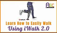 Learn How to Easily Walk with the iWalk 2.0 Hands Free Crutch