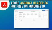 How to Download Adobe Acrobat Reader DC for Free on Windows 10
