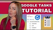 How to Use Google Tasks: A complete Google Tasks Tutorial for Beginners