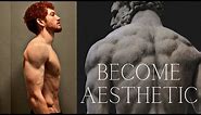 How I Became Aesthetic (Simplified)