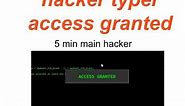 hacker typer access granted