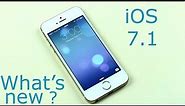iOS 7.1 - What's New & Improved ?