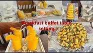 Continental Breakfast Settings And Ideas/Breakfast Buffet/How To Set Breakfast Buffet Table (part 3)
