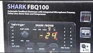 [Review]Behringer Shark Fbq100 High Performance Single Channel Feedback Destroyer With Integrated