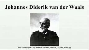 Johannes Diderik van der Waals
