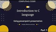 Introduction To C Language Using Powerpoint Presentation Animation #ppt #animation #coding