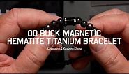 00 Buck Magnetic Hematite Titanium Bracelet - Unboxing & Demo