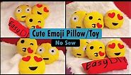 DIY cute emoji pillow/ toy - No Sew | Easy and affordable | Easy DIY