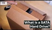 What is a SATA Hard Drive