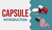 CAPSULE DOSAGE FORM | INTRODUCTION | GPAT | NIPER | DRUG INSPECTOR | PHARMACIST
