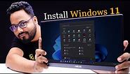 How To Install Windows 11 Right Now | Step By Step