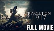 Revolution 1917 | Full Action Movie