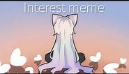 [ORIGINAL] Interest : meme