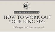 JEWELLERS TECHNIQUES | How to find your ring size (including equations)