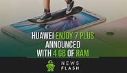 Huawei Enjoy 7 Plus announced with 4 GB of RAM