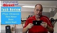 Tech Review: PT900, Basic Quick Start – Clamp-on Ultrasonic flow meter.