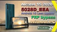 Alcatel 1S 2020 (5028D/5028Y) FRP bypass Android 10 Without PC | Shakeel File