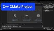C++ CMake Project in Visual Studio 2022 (Getting Started)