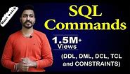 Lec-53: All Types of SQL Commands with Example | DDL, DML, DCL, TCL and CONSTRAINTS | DBMS