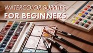 Watercolor Supplies For Beginners | What You Need To Get Started!