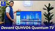 Devant QUHV04 Smart Quantum 4K TV Hands-on | Abenson