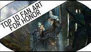 TOP 10 FAN ART - For Honor!