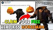 How to Get FREE HEADLESS HORSEMAN in Roblox (November 2023)