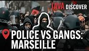 France's Most Dangerous City? Marseille: Ridden with Gangs and Drugs | France Crime Documentary