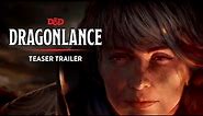 Dragonlance Teaser Trailer | D&D Direct